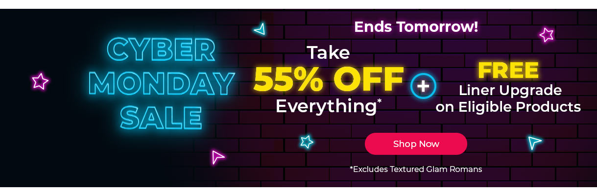 Take 55% Off Everything + Free Liner Upgrade on Eligible Products