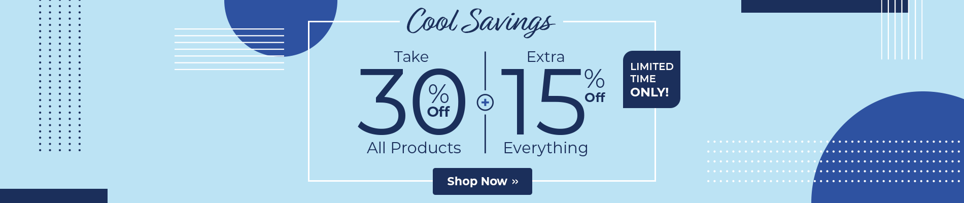 Take 30% Off + Extra 15% Off Everything!