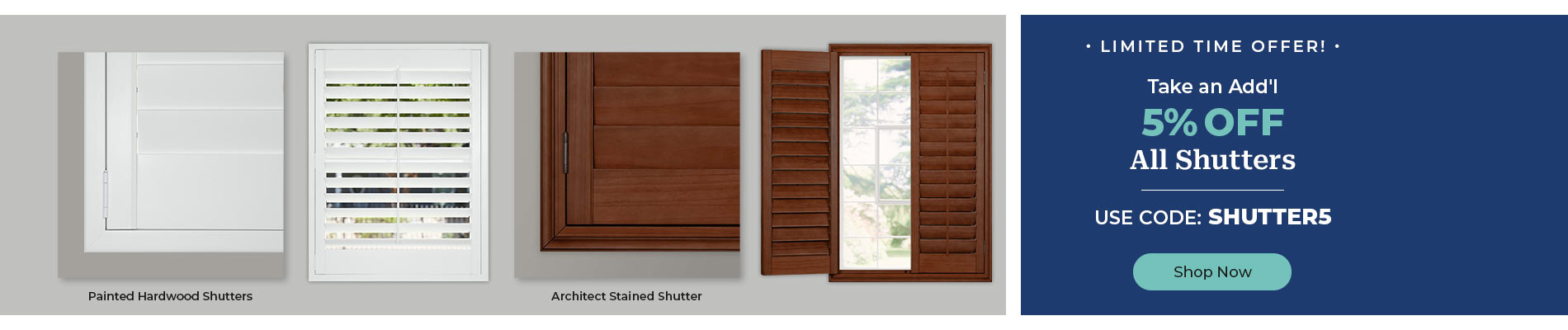 Add'l 5% off Shutters with Code SHUTTER5