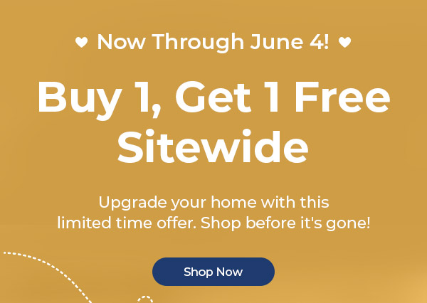 Buy 1, Get 1 Free Sitewide