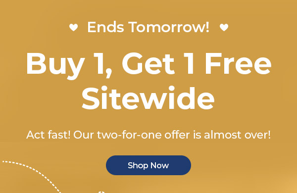 Buy 1, Get 1 Free Sitewide