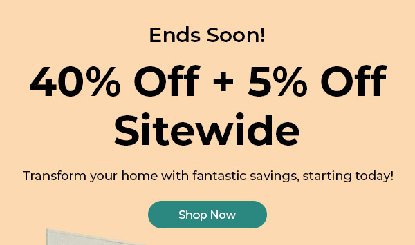40% Off + 5% Off Sitewide