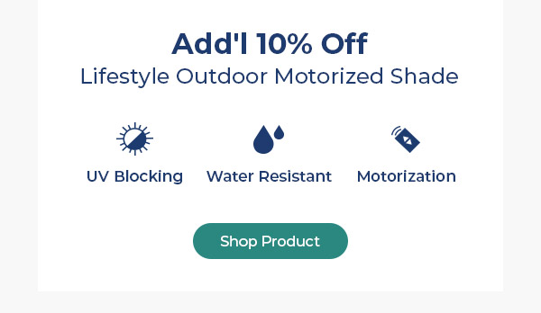 Add'l 10% Off Lifestyle Outdoor Motorized Shade