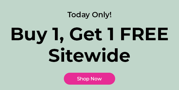 Today Only! Buy 1, Get 1 FREE Sitewide. Shop Now