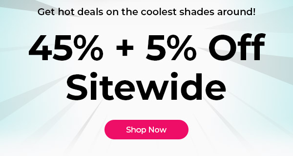 Today Only! 45% + 5% Off Sitewide