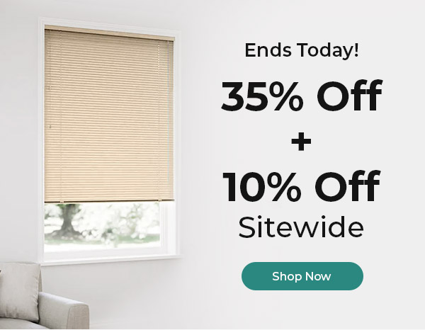 Ends Today! 35% + 10% Off Sitewide