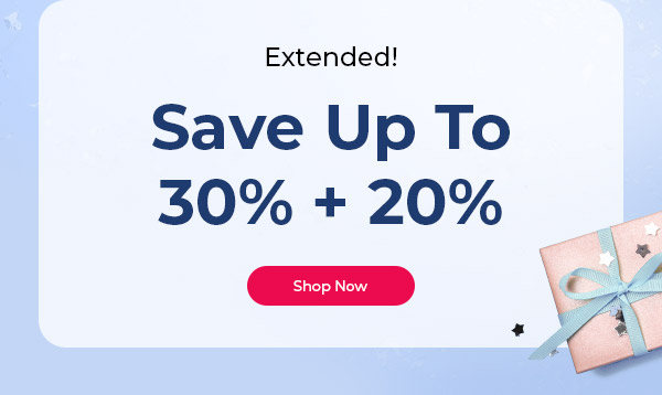 Last Chance Save Up To 30% + 20%