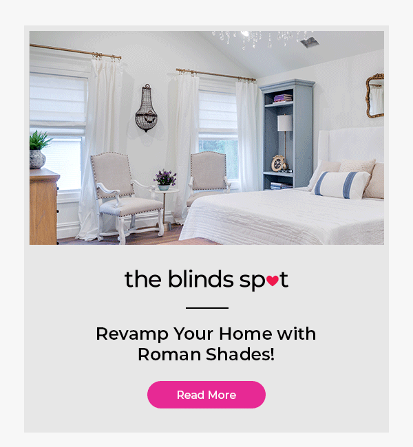 Revamp Your Home with Roman Shades!