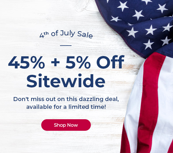 45% + 5% Off Sitewide