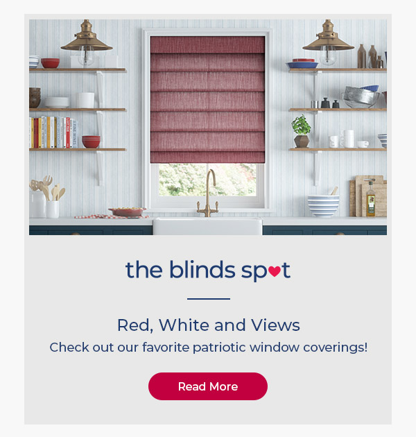 Red, White and Views: Check out our favorite patriotic window coverings!