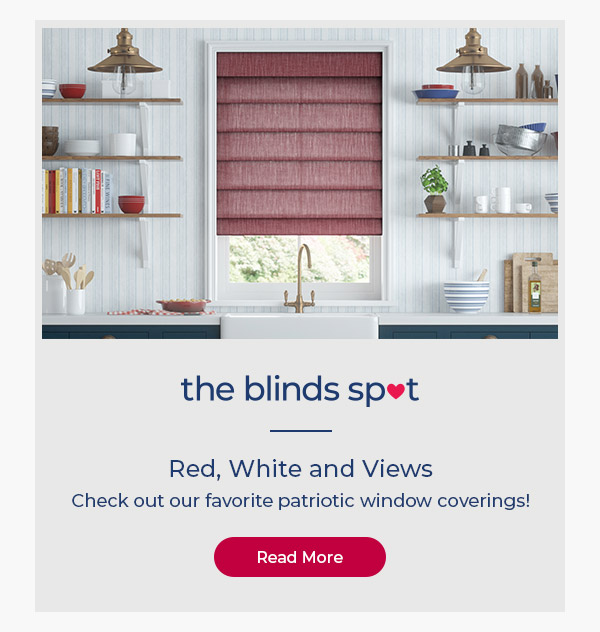 Red, White and Views: Check out our favorite patriotic window coverings!