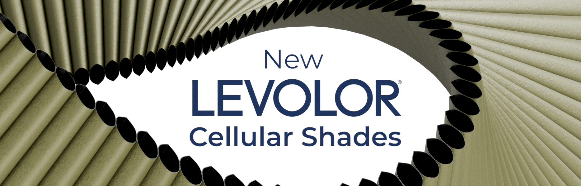 New LEVOLOR Cellular Shades